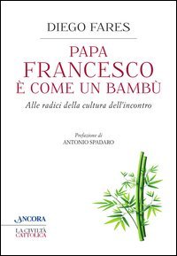 Papa Francesco &egrave; come un bamb&ugrave;