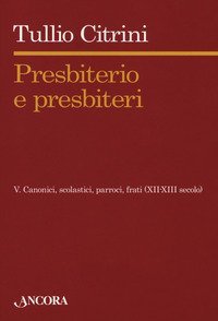 Presbiterio e presb&igrave;teri