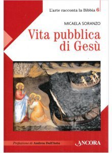 Vita pubblica di Ges&ugrave;