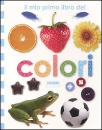 Il mio primo libro dei colori