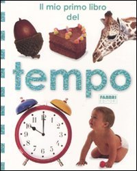 Il mio primo libro del tempo