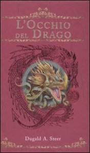 L'occhio del drago. The Dragonology chronicles