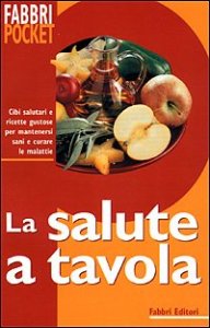 Salute A Tavola (la)