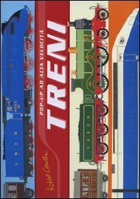 Treni. Libro pop-up