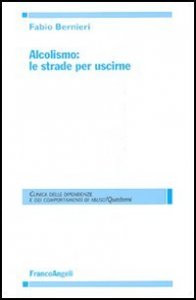 Alcolismo. Le strade per uscirne