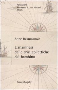 L'anamnesi delle crisi epilettiche del bambino
