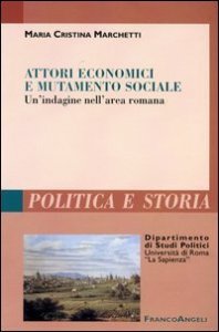 Attori Economici E Mutamento Sociale. Un`indagine Nell`area