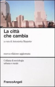 La citt&agrave; che cambia