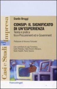 Consip: il significato di un'esperienza. Teoria e pratica tra e-procurement ed e-government