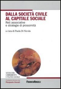 Dalla societ&agrave; civile al capitale sociale