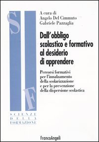 Dall`obbligo Scolastico E Formativo Al Desiderio Di Apprende
