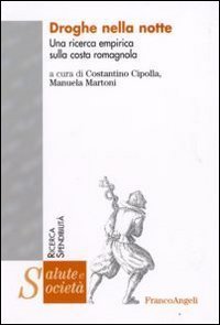 Droghe nella notte. Una ricerca empirica sulla costa romagnola
