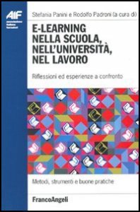 E-learning Nella Scuola, Nell`universita`, Nel Lavoro. Rifles