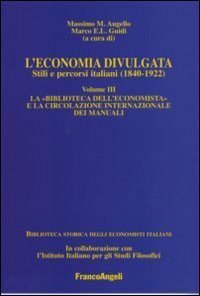 L'economia divulgata. Stili e percorsi italiani (1840-1922)