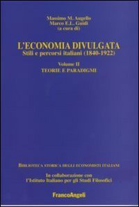 L'economia divulgata. Stili e percorsi italiani (1840-1922)