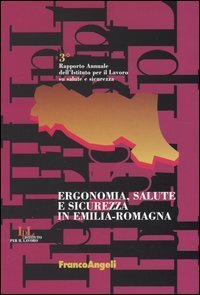 Ergonomia, Salute E Sicurezza In Emilia-romagna. 3