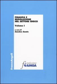 Finanza e regolazione nel settore idrico