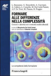Formare alle differenze nella complessit&agrave;. Generi e alterit&agrave; nei contesti multiculturali