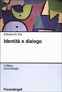 Identit&agrave; e dialogo