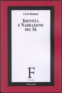 Identit&agrave; e narrazione del s&eacute;