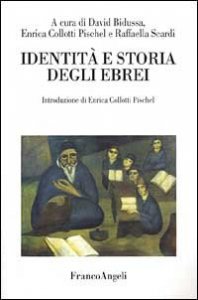 Identit&agrave; e storia degli ebrei