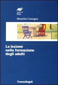 Lezione Nella Formazione Degli Adulti (la)