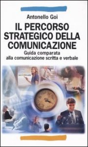 Percorso Strategico Della Comunicazione. Guida Comparata All (il)
