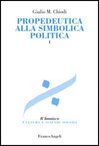 Propedeutica alla simbolica politica