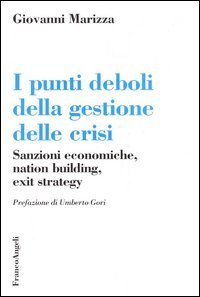 Punti Deboli Della Gestione Delle Crisi. Sanzioni Economiche (i)