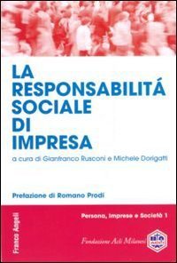 La responsabilit&agrave; sociale d'impresa
