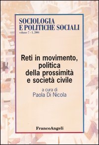 Reti in movimento, politica della prossimit&agrave; e societ&agrave; civile