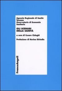 Gli scenari della sanit&agrave;