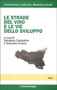 Le strade del vino e le vie dello sviluppo
