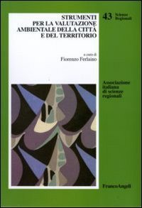 Strumenti per la valutazione ambientale della citt&agrave; e del territorio