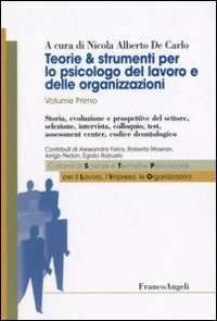 Teorie & strumenti per lo psicologo del lavoro e delle organizzazioni