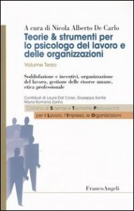 Teorie & strumenti per lo psicologo del lavoro e delle organizzazioni