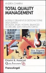 Total Quality Management. Modelli E Strumenti Di Gestione To