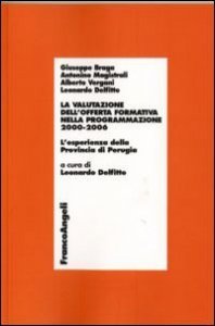 La valutazione dell'offerta formativa nella programmazione 2000-2006. L'esperienza della provincia di Perugia