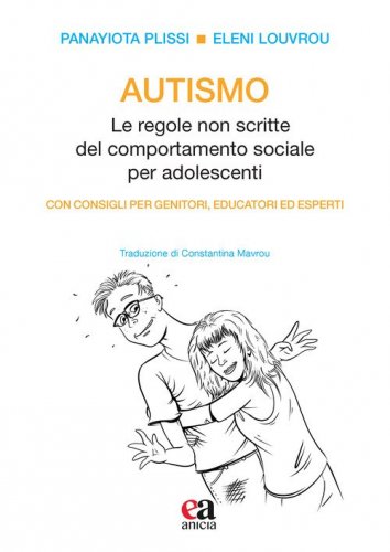 Autismo. Le regole non scritte del comportamento sociale per adolescenti