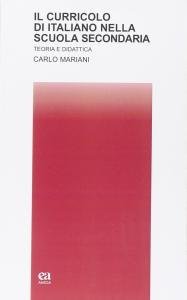 Il curricolo di italiano nella scuola secondaria