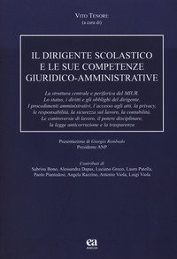 Il dirigente scolastico e le sue competenze giuridico-amministrative