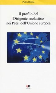 Il profilo del dirigente scolastico nei Paesi dell'Unione Europea