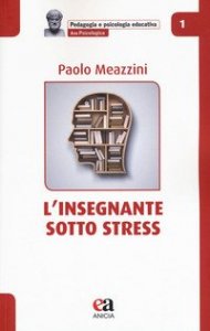 L'insegnante sotto stress