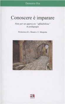 Conoscere &egrave; imparare