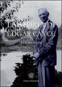 La storia di Edgar Cayce. Vi &egrave; un fiume