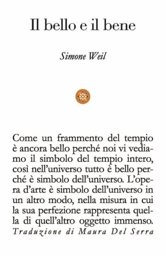 Il bello e il bene. Ediz. italiana e francese