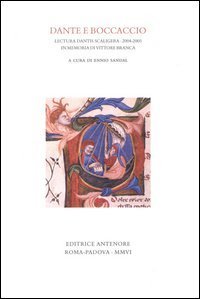 Lectura Dantis Scaligera - Da Dante a Boccaccio 2004-2005