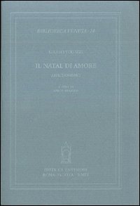 Il Natal di amore. Anacronismo