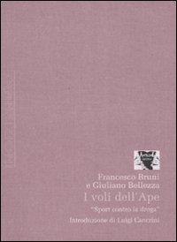 I voli dell'Ape. &laquo;Sport contro la droga&raquo;: itinerari di uscita dalla devianza