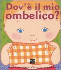 Dov'&egrave; il mio ombelico?